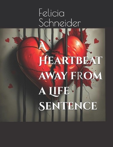 Heartbeat away from life - a,