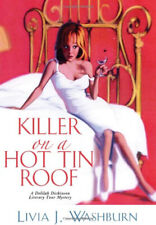 Killer on a Hot Tin Roof Hardcover Livia J. Washburn
