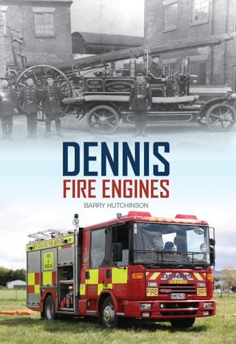 Dennis fire engines - engines, by