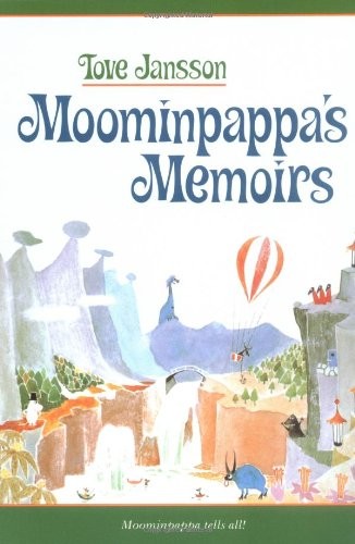 Moominpappa memoirs tove - moominpappa's, memoirs,tove