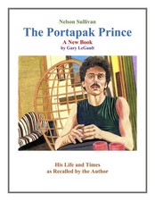 Gary Legault Nelson Sullivan The Portapak Prince (Paperback)