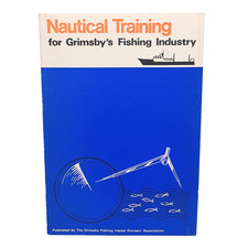 Vintage Nautical Training Book – Grimsby Fishing Vessel Owners Association 54pp