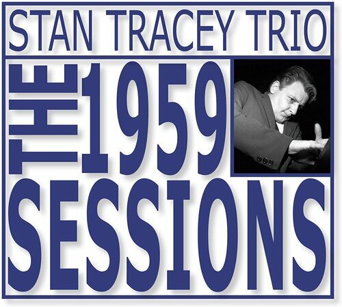 Stan tracey trio the 1959 - :,