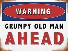 Warning Grumpy Old Man Ahead