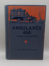 Ambulance 464 Julien H Bryan