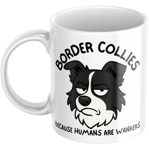 Funny border collies gift - funny,