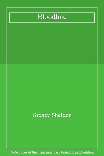 Bloodline sidney sheldon - bloodline,sidney, sheldon-