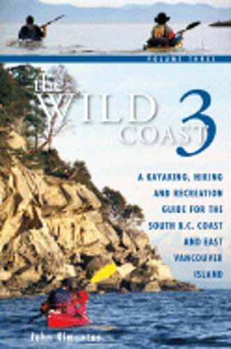 The wild coast a kayaking - the, 3: