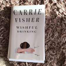 Wishful Drinking By Carrie Fisher SIGNED 1st Edition Book H/B 