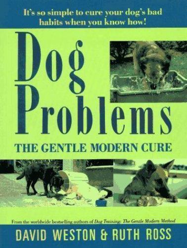 Dog problems the - dog, gentle