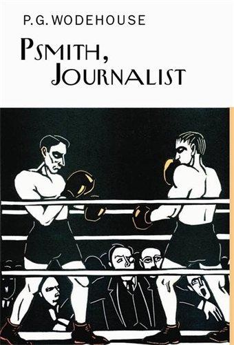 Psmith journalist everyman - psmith,, (everyman