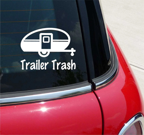 Trailer trash white travel - trash,