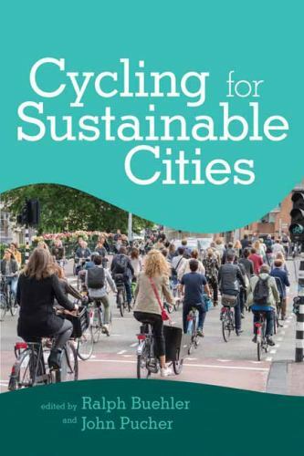 Cycling for sustainable cities - cycling,