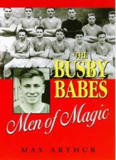The Busby Babes: Men of