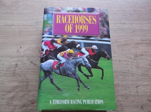 Timeform racehorses 1999 - timeform, of