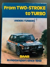 Rare From Two-stroke to Turbo Saab in Motorsport Since 1949 signed Per Eklund