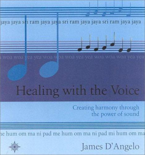 Healing with the - , voice