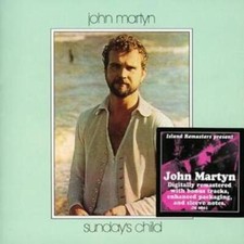 John Martyn : Sunday's Child