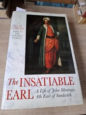 Insatiable Earl: Life of John Montagu by N. A. M. Rodger (Hardcover, 1993) Q5