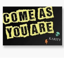 Karity come you are - karity, as