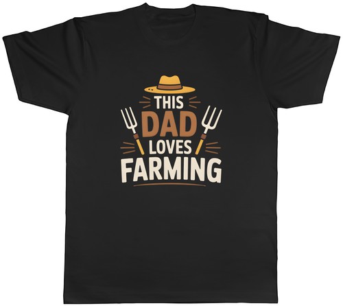 This dad loves farming - dad, funny