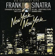Frank Sinatra: New York, New York: His Greatest Hits