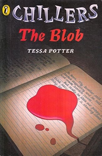 Chillers the blob tessa - chillers:,