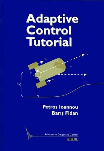 Adaptive control tutorial - tutorial, by