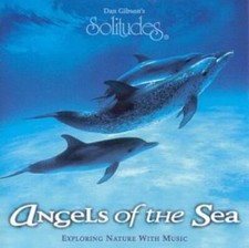 Gordon Gibson : Dan Gibsons Solitudes: Angels of the Sea CD Fast and FREE P & P