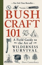 Bushcraft 101 by Dave