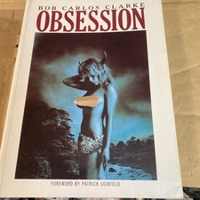Obsession by Bob Carlos Clarke
