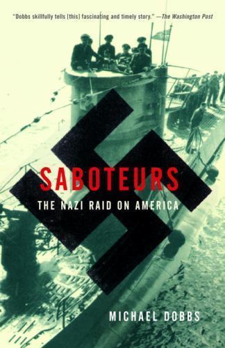Saboteurs the nazi raid - saboteurs:,