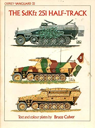The sdkfz 251 - the, 32