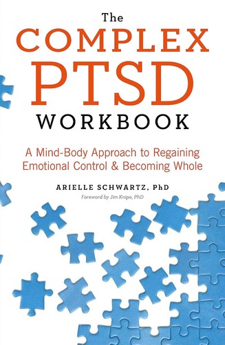 The complex ptsd - workbook:, a