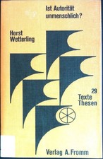 Ist Autorität unmenschlich