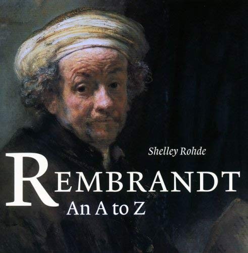 Rembrandt a z - rembrandt:, a-z