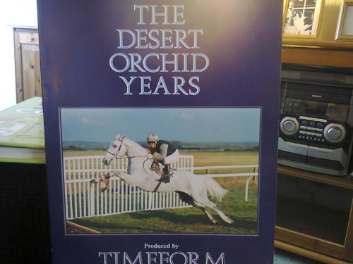 The desert orchid years - desert,