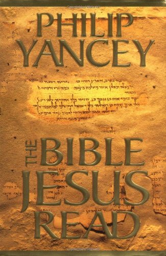 Bible jesus read philip yancey - bible, read,philip