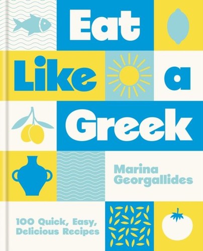 Eat like greek 100 - a, greek:
