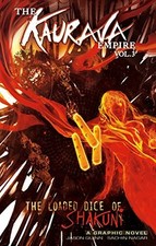 Kaurava Empire Vol.3, The: The Loaded Dice of Shakuni: 13 (Campf