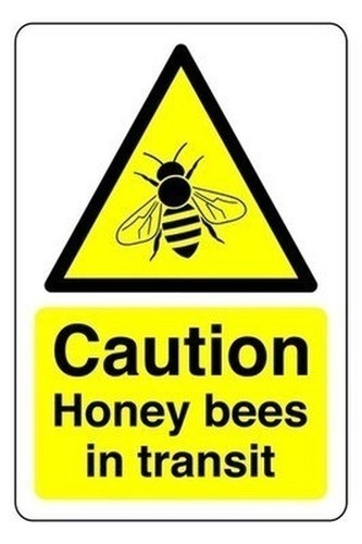 Caution honey bees - caution,