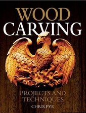 Woodcarving: Projects and
