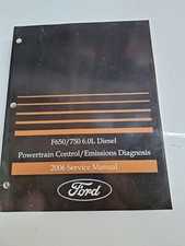 2006 Ford F650 750 6.0 L Diesel Powertrain Emissions Service Manual