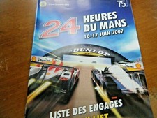 PROGRAMME ENGAGES LE MANS 24 HOURS 2007 OFFICIAL ENTRY LIST AUDI R10 PEUGEOT 908