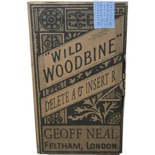 Wild Woodbine Delete A & Insert R Geoff Neal Book Impress Publishing