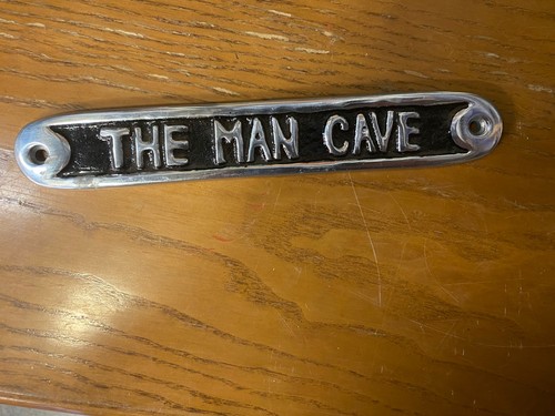 The man cave aluminium sign - ,