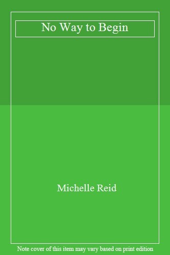 Way begin michelle reid - way, begin,michelle