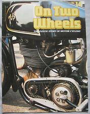 On Two Wheels Orbis magazine The inside story of Motor Cycling Issue 14