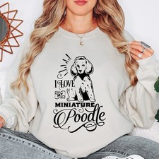 I Love My Miniature Poodle