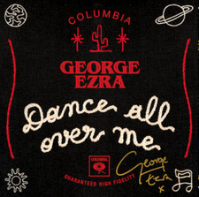 George Ezra - Dance All Over